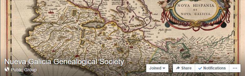 Nueva Galicia Genealogical Society Facebook Group2