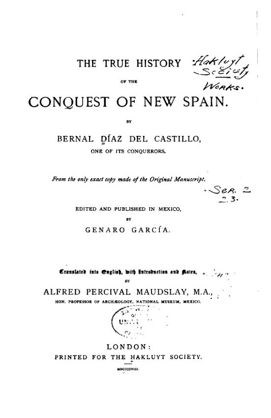 The True History of the Conquest of New Spain