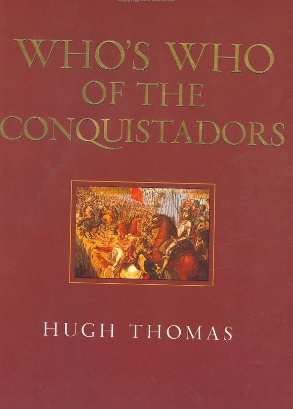Who is who of the Conquistadors